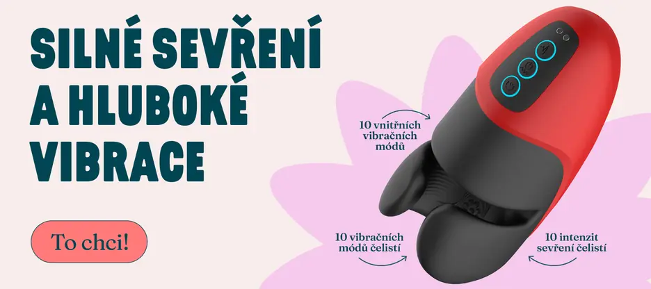 Silné sevření a hluboké vibrace